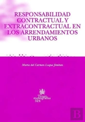 Responsabilidad Contractual Y Extracontractual En Los Arrendamientos Urbanos
