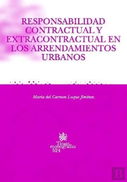 Bertrand.pt - Responsabilidad Contractual Y Extracontractual En Los Arrendamientos Urbanos
