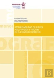 Responsabilidad De Jueces, Magistrados Y Fiscales En El Estado De Derecho