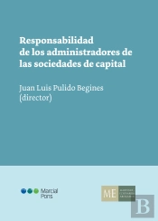 Responsabilidad De Los Administradores De Las Sociedades De Capital
