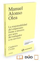 Responsabilidad Del Empresario Frente A Terceros Por Actos Del Trabajador A Su S