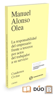 Responsabilidad Del Empresario Frente A Terceros Por Actos Del Trabajador A Su S