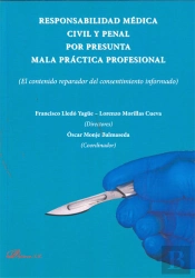Responsabilidad Médica Civil Y Penal Por Presunta Mala Práctica Profesional