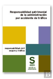 Responsabilidad Patrimonial De La Administracion Por Acciden