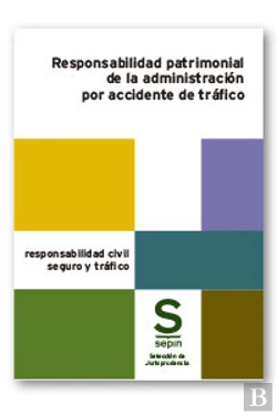 Bertrand.pt - Responsabilidad Patrimonial De La Administracion Por Acciden