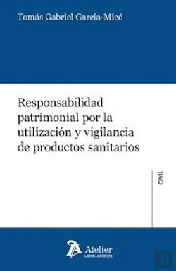 Bertrand.pt - Responsabilidad Patrimonial Por La Utilizacion Y Vigilancia
