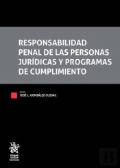 Responsabilidad Penal De Las Personas Jurídicas Y Programas De Cumplimiento