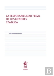 Responsabilidad Penal De Los Menores,La 2ºEdicion