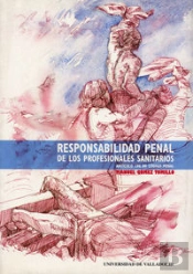 Responsabilidad Penal De Los Profesionales Sanitarios. Articulo 196 Del Codigo Penal