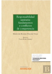 Responsabilidad Sanitaria: Fundamentos Y Conflictos De Competencia (Papel E-Book)
