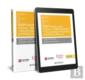 Responsabilidad Social, Transparencia Y Relaciones Privadas Internacionales (Papel E-Book)