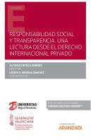 Responsabilidad Social Y Transparencia. Una Lectura Desde El Derecho Internacional Privado (Papel E-