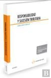 Responsabilidad Y Sucesión Tributaria (Papel + E-Book)