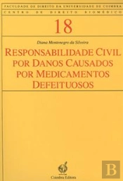 Responsabilidade Civil por Danos Causados por Medicamentos Defeituosos
