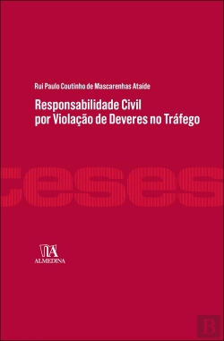 Bertrand.pt - Responsabilidade Civil por Violação de Deveres no Tráfego
