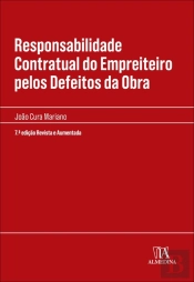 Responsabilidade Contratual Do Empreiteiro Pelos Defeitos Da Obra - 7ª Edição