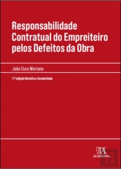 Responsabilidade Contratual do Empreiteiro pelos Defeitos da Obra