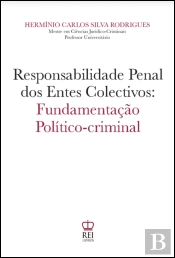 Responsabilidade Penal dos Entes Colectivos