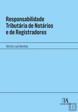 Bertrand.pt - Responsabilidade Tributária De Notários E De Registradores