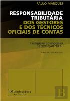 Responsabilidade Tributária dos Gestores e dos Técnicos Oficiais de Contas