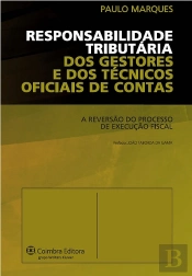 Responsabilidade Tributária dos Gestores e dos Técnicos Oficiais de Contas