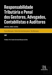 Responsabilidade Tributária E Penal Dos Gestores, Advogados, Contabilistas E Auditores - Impostos, C