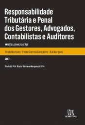 Responsabilidade Tributária e Penal dos Gestores, Advogados, Contabilistas e Auditores