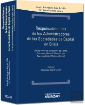 Responsabilidades De Los Administradores De Sociedades De Capital En Crisis - En Las Leyes De Socied