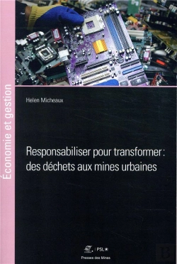 Bertrand.pt - Responsabiliser Pour Transformer : Des Dechets Aux Mines Urbaines