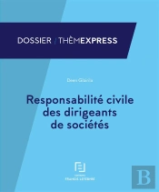 Responsabilite Civile Des Dirigeants De Societes