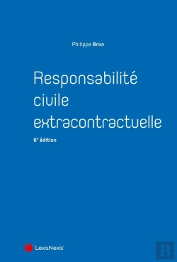 Bertrand.pt - Responsabilité Civile Extracontractuelle (6e Édition)