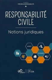 Responsabilité Civile : Notions Juridiques