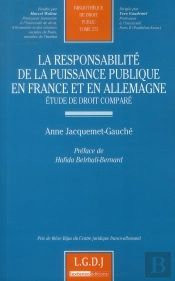 Responsabilite De La Puissance Publique En France Et En Allemagne Tome 275 (La)