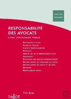 Bertrand.pt - Responsabilité Des Avocats ; Civile, Disciplinaire, Pénale (2e Édition)