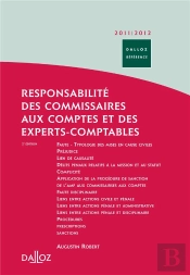 Responsabilité Des Commissaires Aux Comptes Et Des Experts Comptables (Édition 2011/2012)