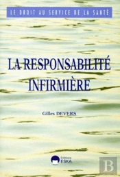 Responsabilite Infirmiere (La)