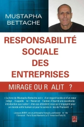 Responsabilite Sociale Des Entreprises, Mirage Ou Realite ?