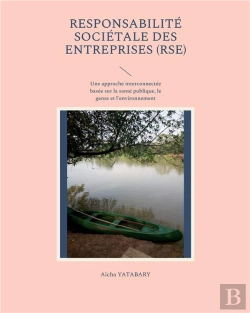Bertrand.pt - Responsabilite Societale Des Entreprises (Rse) - Une Approche Interconnectee Basee Sur La Sante Publ