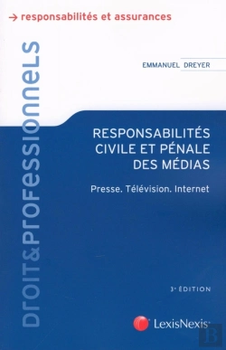 Bertrand.pt - Responsabilités Civile Et Pénale Des Médias ; Presse, Télévision, Internet