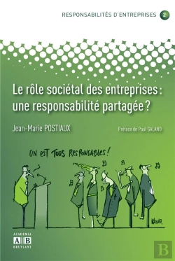 Bertrand.pt - Responsabilités D'Entreprises Tome 2 ; Le Rôle Sociétal Des Entreprises : Une Responsabilité Partagée ?