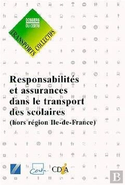 Bertrand.pt - Responsabilités Et Assurances Dans Le Transport Des Scolaires Hors Région Ile De France ; Dc 06995