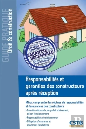 Responsabilites Et Garanties Des Constructeurs Apres Reception