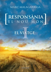 Responsània, El Nou Món I. El Viatge