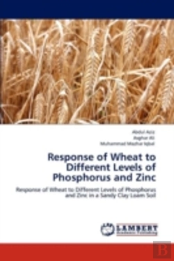 Bertrand.pt - Response Of Wheat To Different Levels Of Phosphorus And Zinc