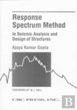 Response Spectrum Method In Seismic Analysis And Design Of Structures