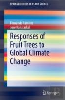 Responses Of Fruit Trees To Global Climate Change