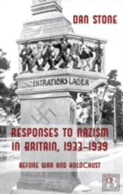 Responses To Nazism In Britain, 1933-1939
