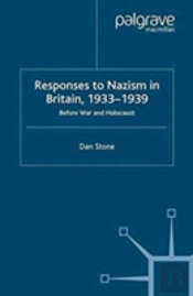 Responses To Nazism In Britain, 1933-1939