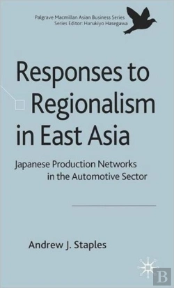 Bertrand.pt - Responses To Regionalism In East Asia
