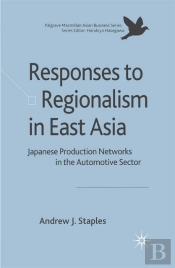 Responses To Regionalism In East Asia
